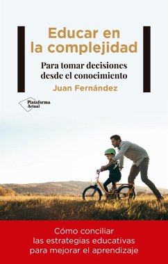 Educar en la complejidad (eBook, ePUB) - Fernández, Juan