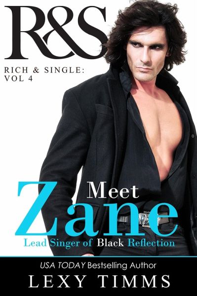 Zane (R&S Rich and Single Series, #4) (eBook, ePUB) Zane (R&S Rich and Single Series, #4) (eBook, ePUB)