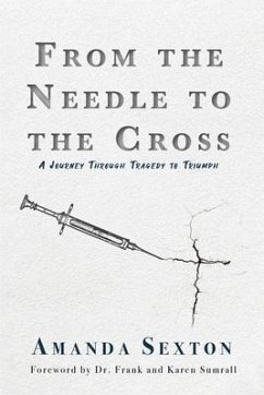 From the Needle to the Cross (eBook, ePUB) - Sexton, Amanda