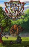 Blight of the Arachna (eBook, ePUB)
