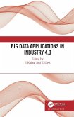 Big Data Applications in Industry 4.0 (eBook, ePUB)
