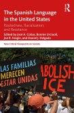 The Spanish Language in the United States (eBook, ePUB)