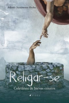 Religar-se (eBook, ePUB) - Rocha, Arlindo Nascimento