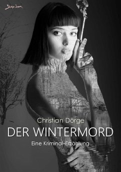 DER WINTERMORD (eBook, ePUB) - Dörge, Christian