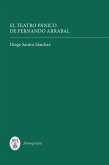 El Teatro Pánico de Fernando Arrabal (eBook, PDF)