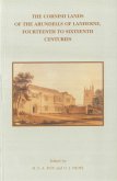 The Cornish Lands of the Arundells of Lanherne, Fourteenth to Sixteenth Centuries (eBook, PDF) The Cornish Lands of the Arundells of Lanherne, Fourteenth to Sixteenth Centuries (eBook, PDF)