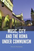 Music, City and the Roma under Communism (eBook, PDF)
