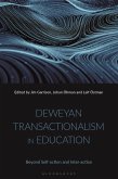 Deweyan Transactionalism in Education (eBook, PDF)