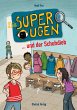 Die Superaugen und der Schuhdieb - Bild 1