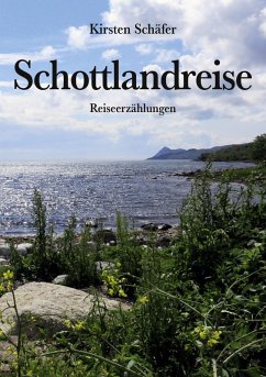 Schottlandreise (eBook, ePUB) - Schäfer, Kirsten