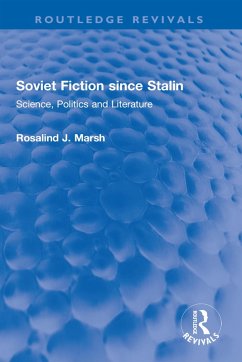 Cover Soviet Fiction since Stalin (eBook, PDF)