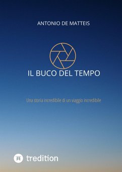 Il buco del tempo (eBook, ePUB) - De Matteis, Antonio