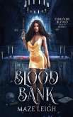 Blood Bank (Forever Blood, #1) (eBook, ePUB)
