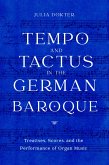 Tempo and Tactus in the German Baroque (eBook, PDF)