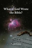 What If God Wrote the Bible? (eBook, ePUB)