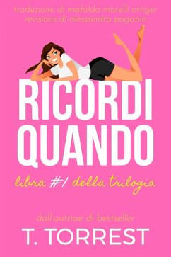 Ricordi quando... (eBook, ePUB) - Torrest, T.