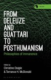 From Deleuze and Guattari to Posthumanism (eBook, ePUB)