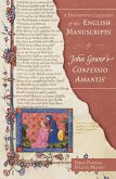 A Descriptive Catalogue of the English Manuscripts of John Gower's Confessio Amantis (eBook, PDF)