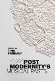 Postmodernity's Musical Pasts (eBook, PDF)