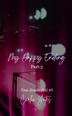 My Happy Ending Part 3 (Time Stands Still, #5) (eBook, ePUB)