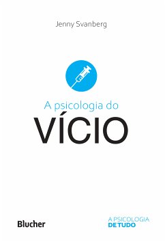 A psicologia do vício (eBook, ePUB) - Svanberg, Jenny