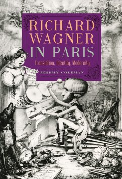 Richard Wagner in Paris (eBook, PDF) - Coleman, Jeremy