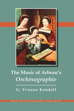 The Music of Arbeau's Orchésographie (eBook, PDF)