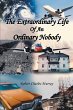 The Extraordinary Life Of An Ordinary... - Bild 1