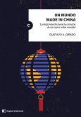 Un mundo made in China (eBook, ePUB)
