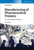 Manufacturing of Pharmaceutical Proteins (eBook, ePUB)