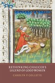 Rethinking Chaucer's Legend of Good Women (eBook, PDF)