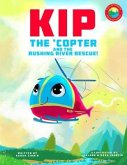 Kip the 'Copter and the Rushing River Rescue (eBook, ePUB)