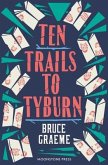 Ten Trails to Tyburn (eBook, ePUB)