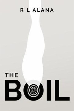 The Boil (eBook, ePUB) - Alana, R L