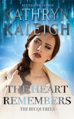 The Heart Remembers (The Becquerels, #14) (eBook, ePUB) Cover The Heart Remembers (The Becquerels, #14) (eBook, ePUB)