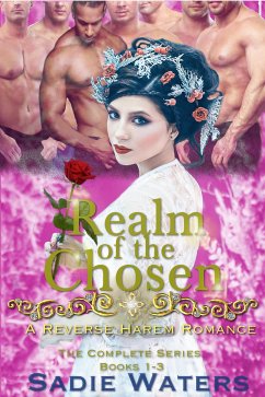 Realm of the Chosen: A Reverse Harem Romance (eBook, ePUB) - Waters, Sadie