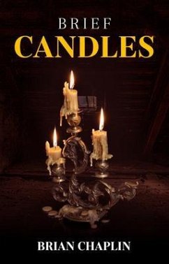 Brief Candles (eBook, ePUB) - Chaplin, Brian