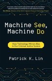 Machine See, Machine Do (eBook, ePUB)