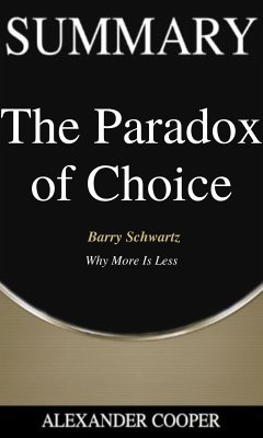 Summary of The Paradox of Choice (eBook, ePUB) - Cooper, Alexander