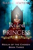 Ruled by the Princess (eBook, ePUB)