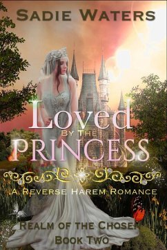 Loved by the Princess (eBook, ePUB) - Waters, Sadie