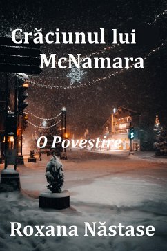 Crăciunul lui McNamara (eBook, ePUB) - Nastase, Roxana