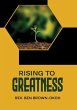 Rising to Greatness (eBook, ePUB) - Bild 1