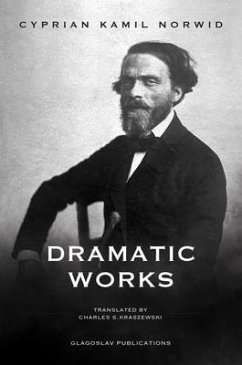 Dramatic Works (eBook, ePUB) - Norwid, Cyprian