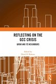 Reflecting on the GCC Crisis (eBook, ePUB)