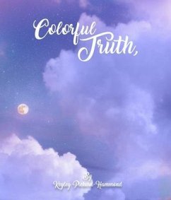 A Truth A Poetry Collection (eBook, ePUB) - Pickard, Keyley