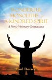 Wonderful Monoliths of a Kindred Spirit (eBook, ePUB)
