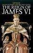 The Reign of James VI (eBook, ePUB) - Bild 1