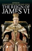 The Reign of James VI (eBook, ePUB)