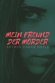 Mein Freund der Mörder (eBook, ePUB)